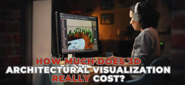 How Much Does 3D Architectural Visualization Really Cost?