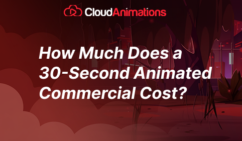 30 second animated commercial cost