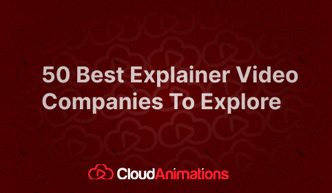 50 best explainer video companies to explore