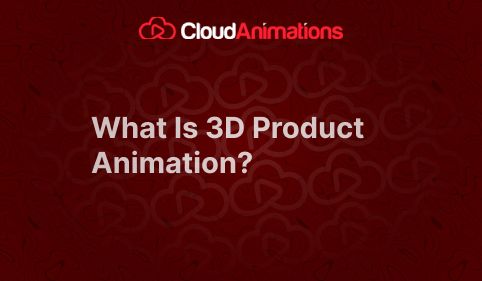 what is 3d product animation